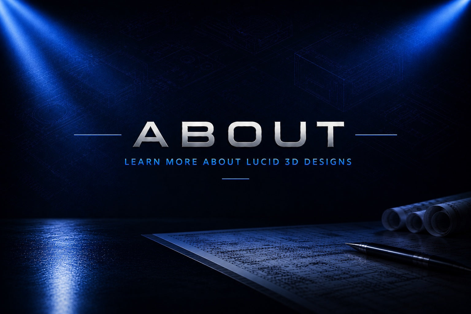 About Lucid 3D Designs